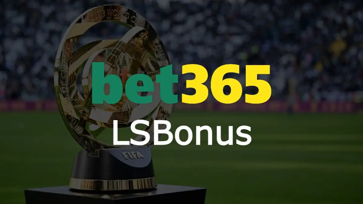 Fluminense vs Chelsea Match Offers $150 bet365 Bonus Code 'LSBonus' Promo